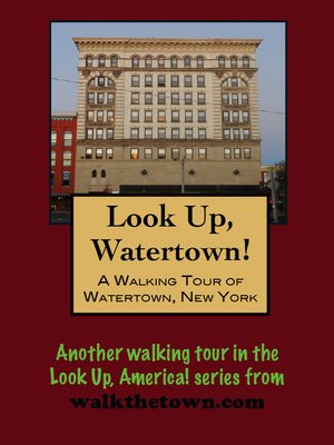cover image of A Walking Tour of Watertown, New York